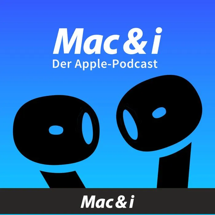 Podcast Mac & i - der Apple-Podcast